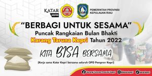 Karang Taruna Kepri Terus Berbagi Manfaat