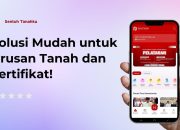 Digitalisasi Layanan Pertanahan Terus Dikembangkan, Warga Jakarta Kagum dengan Sentuh Tanahku